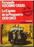 LA ESPAÑA DE LA POSGUERRA (1939-1953)