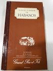 GUIA DEL FUMADOR DE HABANOS (TAPA DURA) UNA PEQUEÑA MARCA EN LA CUBIERTA