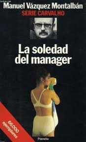 LA SOLEDAD DEL MANAGER