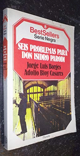 SEIS PROBLEMAS PARA DON ISIDOR PARODI (HOJAS AMARILLENTAS)
