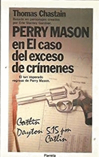 PERRY MASON EN EL CASO DEL EXCESO DE CRIMENES