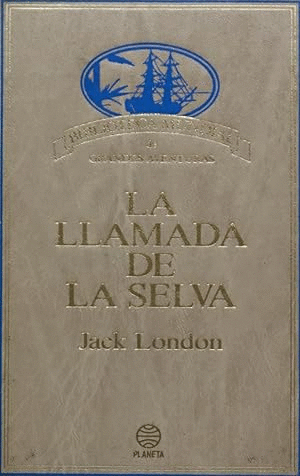 LA LLAMADA DE LA SELVA
