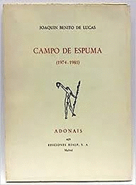 CAMPO DE ESPUMA (1974-1981) (HOJAS INTONSO)