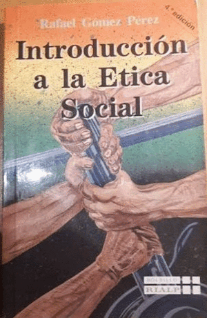 INTRODUCCIÓN A LA ÉTICA SOCIAL