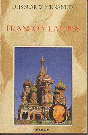FRANCO Y LA URSS