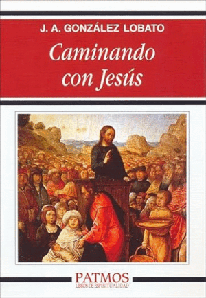 CAMINANDO CON JESÚS
