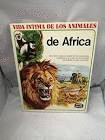 VIDA INTIMA DE LOS ANIMALES DE ÁFRICA (TAPA DURA)