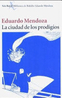 LA CIUDAD DE LOS PRODIGIOS