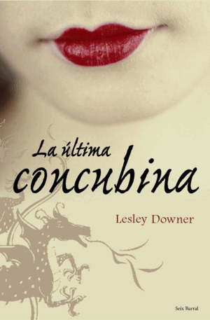 LA ÚLTIMA CONCUBINA (TAPA DURA)