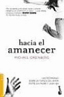 HACIA EL AMANECER