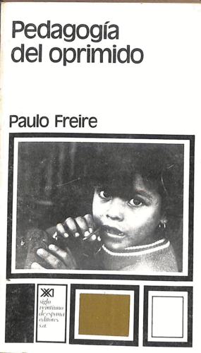 PEDAGOGÍA DEL OPRIMIDO