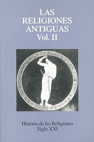 LAS RELIGIONES ANTIGUAS VOL.  (MARCAS EN BORDES DEL LOMO)