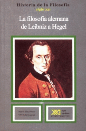 HISTORIA DE LA FILOSOFÍA VOL. 7: LA FILOSOFÍA ALEMANA, DE LEIBNIZ A HEGEL