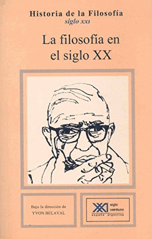 HISTORIA DE LA FILOSOFÍA VOL. 10: LA FILOSOFÍA EN EL SIGLO XX