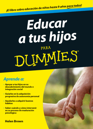 EDUCAR A TUS HIJOS PARA DUMMIES