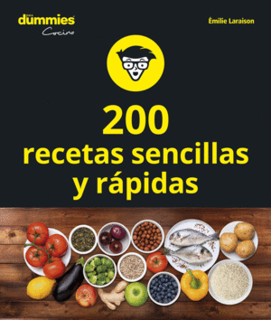 200 RECETAS SENCILLAS Y RÁPIDAS (TAPA DURA)