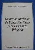 DESARROLLO CURRICULAR DE EDUCACIÓN FÍSICA