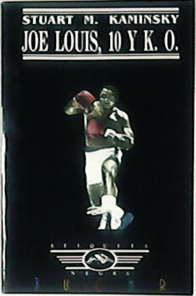 JOE LOUIS, 10 Y K.O.
