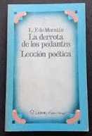 LA DERROTA DE LOS PEDNTES/LECCIÓN POÉTICA