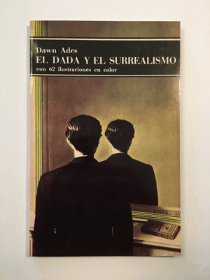 EL DADA Y EL SURREALISMO (BORDES ROZADOS)