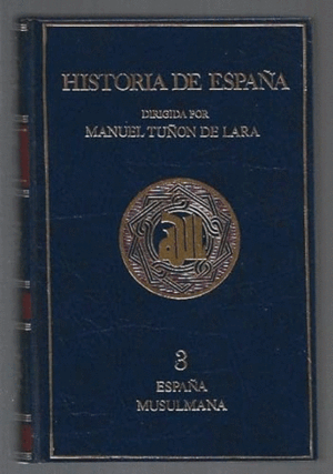 ESPAÑA MUSULMANA TOMO 3 (TAPA DURA)