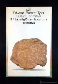 CULTURA PRIMITIVA 2/LA RELIGIÓN EN LA CULTURA PRIMITIVA (LOMOO ESTRIADO)