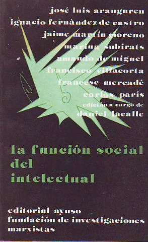 LA FUNCIÓN SOCIAL DEL INTELECTUAL