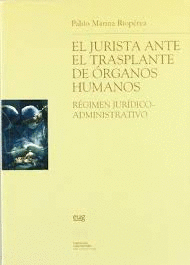 EL JURISTA ANTE EL TRASPLANTE DE ÓRGANOS HUMANOS