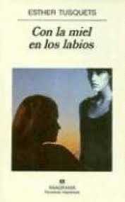 CON LA MIEL EN LOS LABIOS