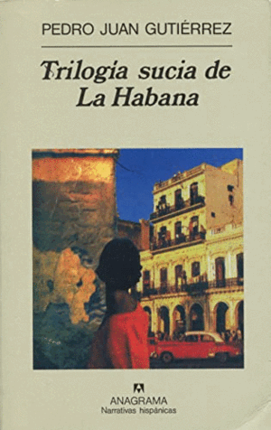 TRILOGÍA SUCIA DE LA HABANA