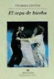 EL ARPA DE HIERBA (PEQUEÑO ROTO EN LA PARTE SUPERIOR DEL LOMO)
