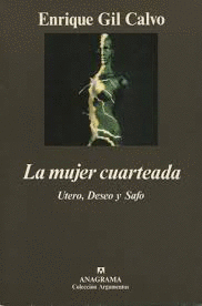 LA MUJER CUARTEADA