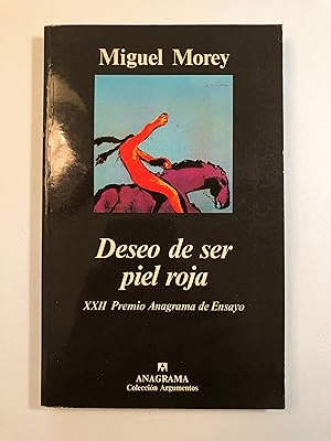 DESEO DE SER PIEL ROJA