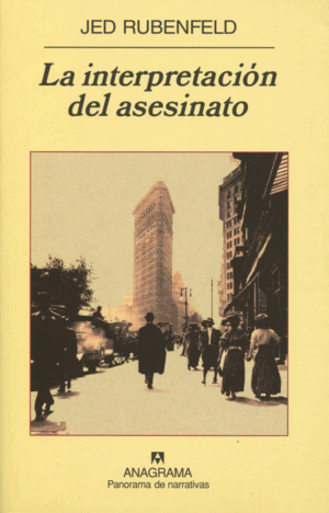 LA INTERPRETACIÓN DEL ASESINATO