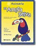 LA AMIGA SELVA (TAPA DURA)