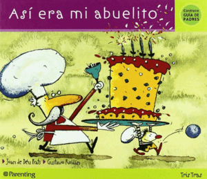 ASÍ ERA MI ABUELITO (TAPA DURA)