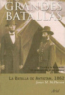 LA BATALLA DE ANTIETAM, 1862 (TAPA DURA)