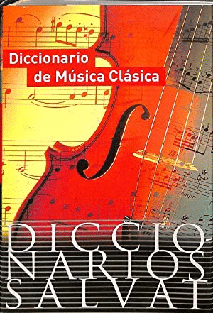 DICCIONARIO DE MUSICA CLASICA (TAPA DURA)