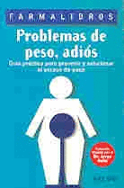 PROBLEMAS DE PESO, ADIÓS