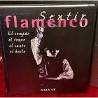 SENTIR FLAMENCO (TAPA DURA)