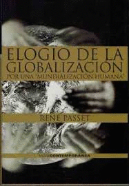 ELOGIO DE LA GLOBALIZACIÓN : POR UNA 