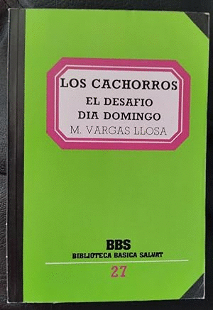 LOS CACHORROS ; EL DESAFÍO ; DÍA DOMINGO