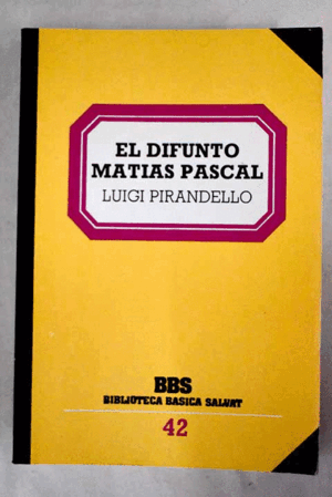 EL DIFUNTO MATÍAS PASCAL