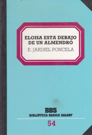 ELOÍSA ESTÁ DEBAJO DE UN ALMENDRO