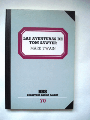LAS AVENTURAS DE TOM SAWYER
