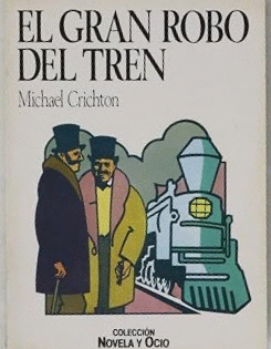 EL GRAN ROBO DEL TREN