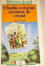 CHARLIE Y EL GRAN ASCENSOR DE CRISTAL
