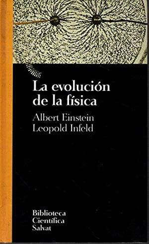 LA EVOLUCIÓN DE LA FÍSICA (TAPA DURA)