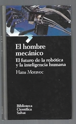 EL HOMBRE MECÁNICO (TAPA DURA)