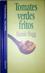 TOMATES VERDES FRITOS (TAPA DURA)